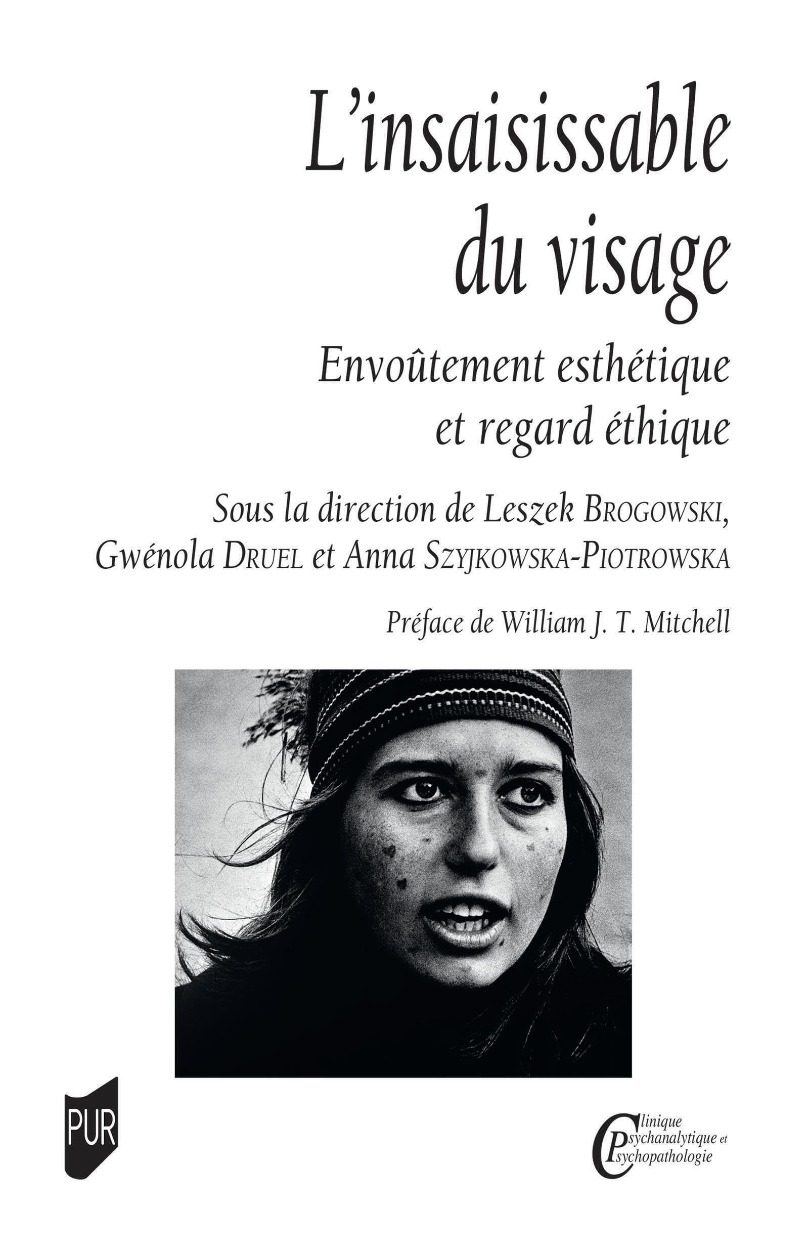 L'insaisissable du visage : envoûtement esthétique et regard éthique
