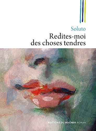 redites-moi des choses tendres