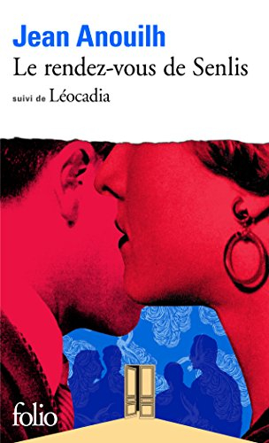 Le Rendez-vous de Senlis. Leocadia
