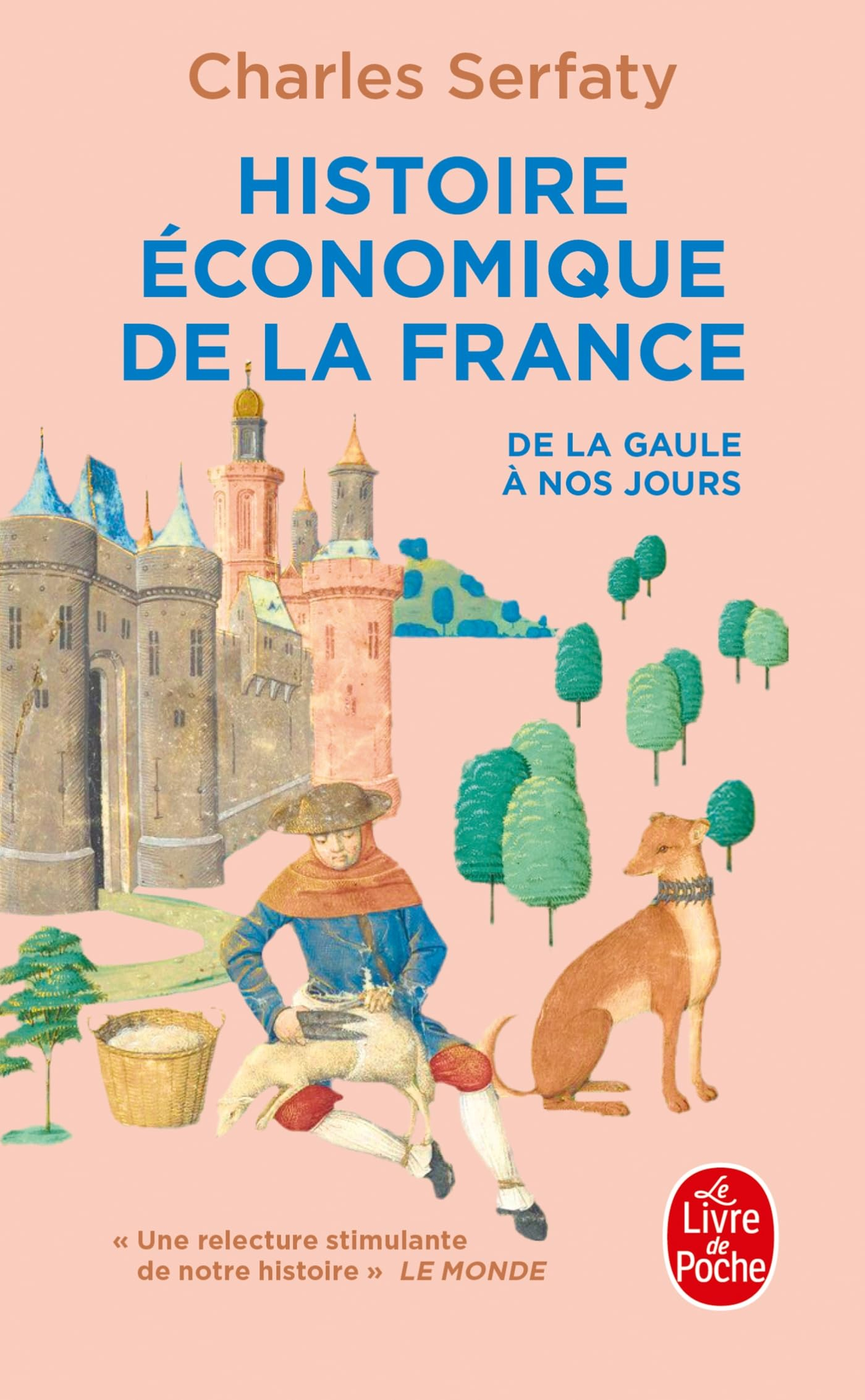 Histoire économique de la France : de la Gaule à nos jours