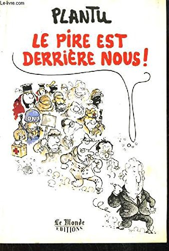Le Pire est derrière nous