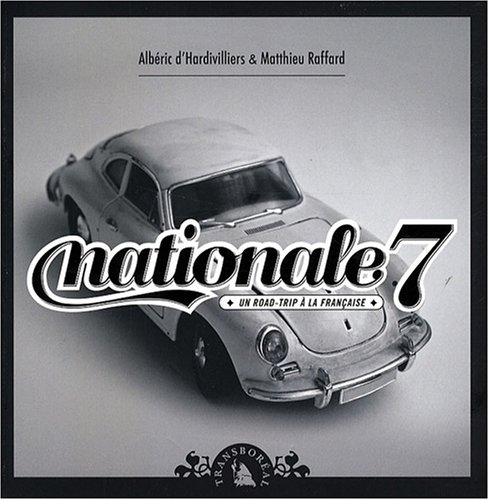 Nationale 7, un road trip à la française