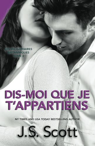 Dis-moi que je t’appartiens