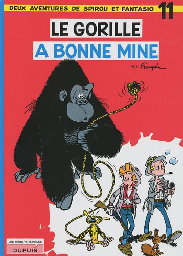 deux aventures de spirou et fantasio, tome 11 : le gorille a bonne mine