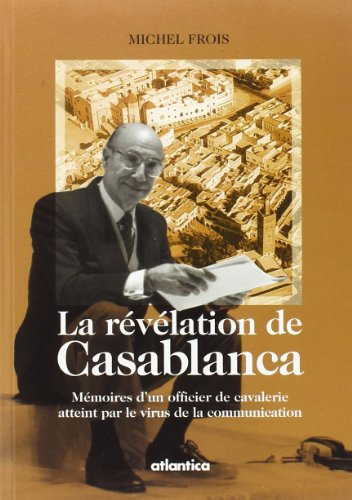 La révélation de Casablanca