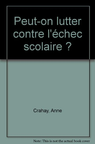 Lutter contre l'échec scolaire