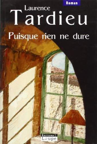 Puisque rien ne dure