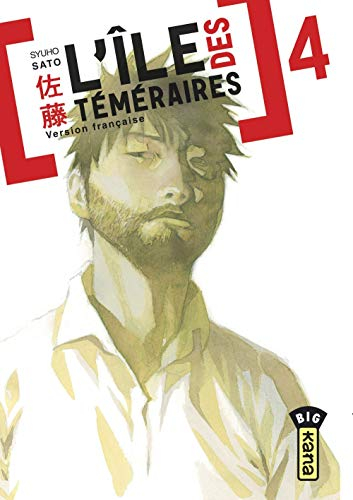 L'île des téméraires. Vol. 4