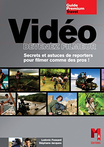 Vidéo : devenez filmeur : secrets et astuces de reporters pour filmer comme des pros !