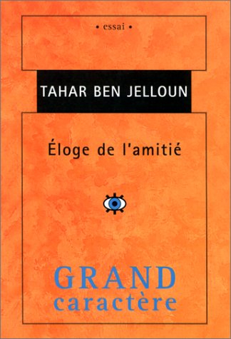 Eloge de l'amitié : la soudure fraternelle