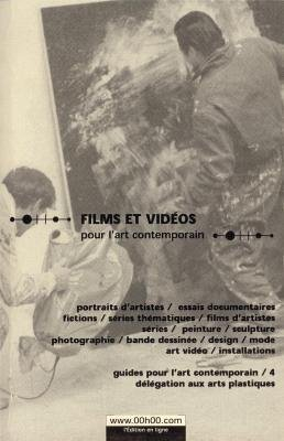 films et vidéos pour l'art contemporain