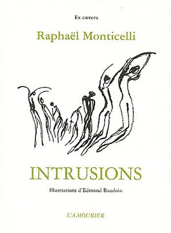 Bribes tirées de la mort de dom Juan. Vol. 1. Intrusions : bribes I à XXXIII