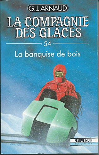 La banquise de bois