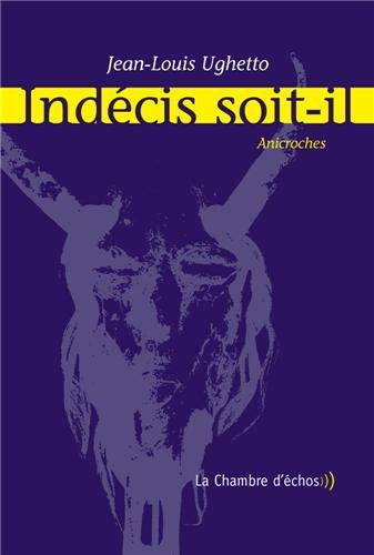 Indécis soit-il : anicroches