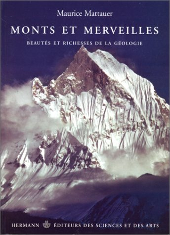 Monts et merveilles : beautés et richesses de la géologie
