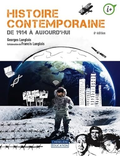 Histoire contemporaine : de 1914 à nos jours