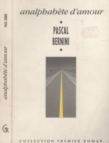 Analphabète d'amour