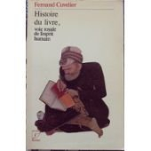 Histoire du livre, voie royale de l'esprit humain