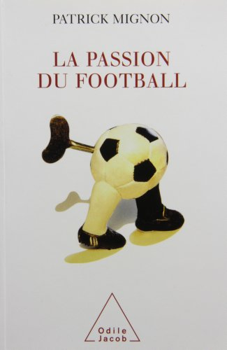 La passion du football