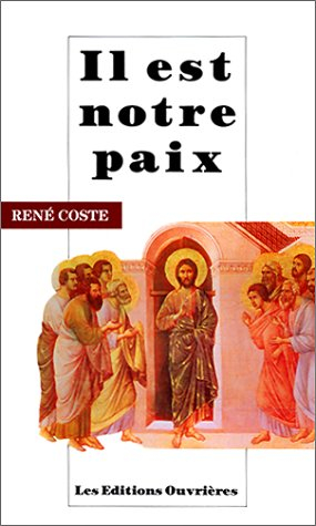 il est notre paix