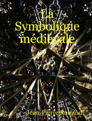 La Symbolique mÈdiÈvale