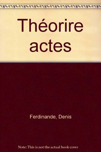 Théorire, actes : essai. L'oie Dolly : l'allitération & autres contes d'effets, affects