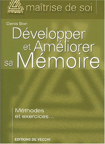 Développer et améliorer sa mémoire