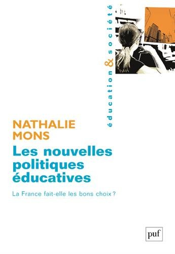 Les nouvelles politiques éducatives : la France fait-elle les bons choix ?