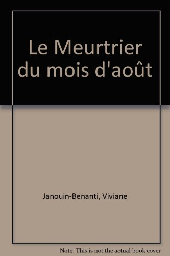 Le meurtrier du mois d'août