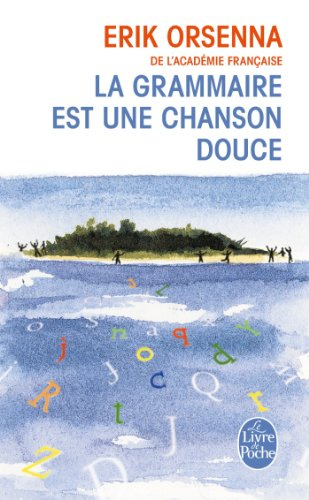 La grammaire est une chanson douce