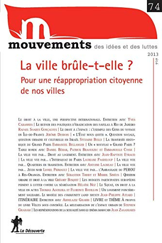 Mouvements, n° 74. La ville brûle-t-elle ? : pour une réappropriation citoyenne de nos villes