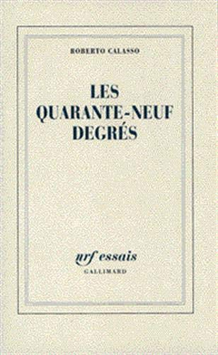 Les quarante-neufs degrés