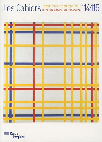 Cahiers du Musée national d'art moderne, n° 114-115. Mondrian
