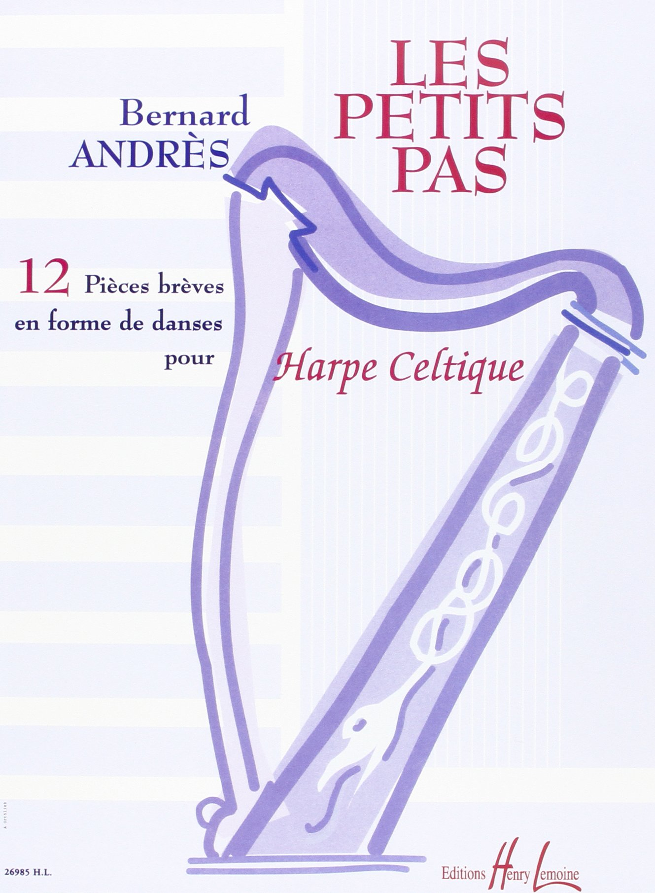 Les petits pas : 12 Pièces brèves en forme de danses pour Harpe Celtique