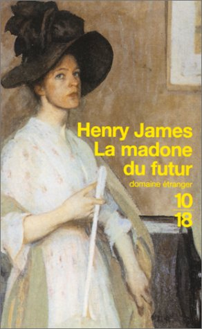 La madone du futur : et autres nouvelles