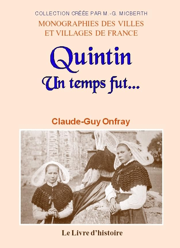 Quintin - un temps fut