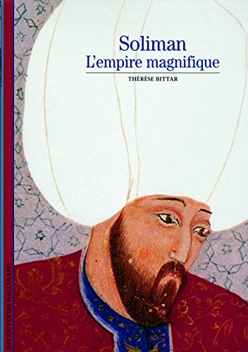 Soliman : l'empire magnifique