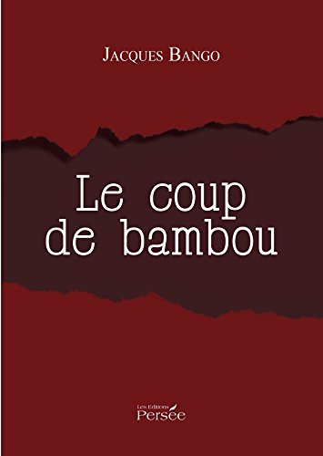 le coup de bambou