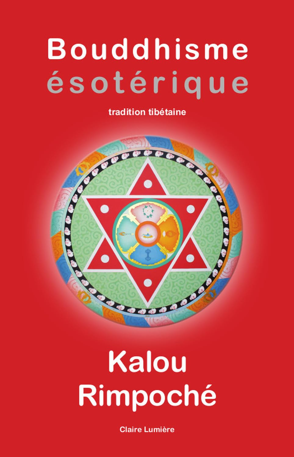 Bouddhisme ésotérique : tradition tibétaine