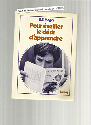 Pour éveiller le désir d'apprendre