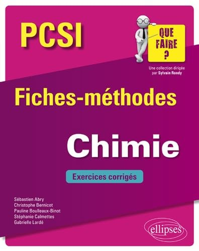 Chimie PCSI : fiches-méthodes : exercices corrigés