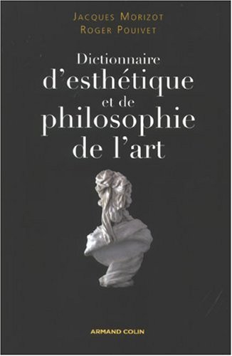 Dictionnaire d'esthétique et de philosophie de l'art