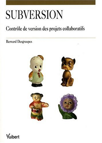 Subversion : contrôle de version des projets collaboratifs