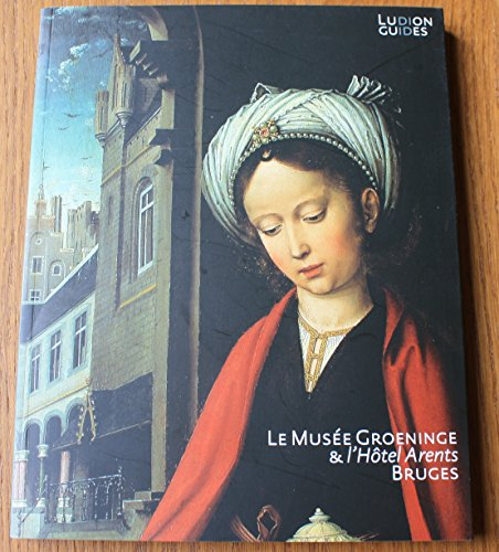 le musée groeninge à bruges: un choix des plus belles oeuvres