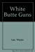 White Butte Guns