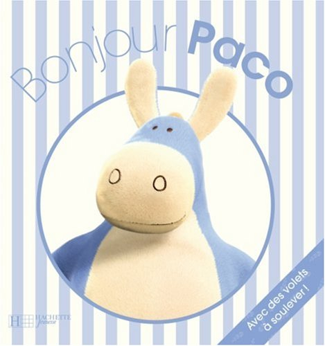 Nouky et ses amis. Bonjour Paco