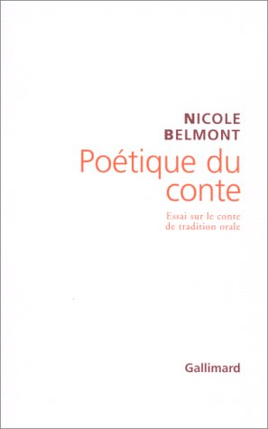Poétique du conte : essai sur le conte de tradition orale