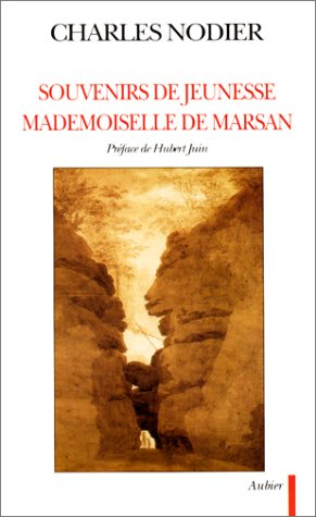 Souvenirs de jeunesse. Mademoiselle de Marsan