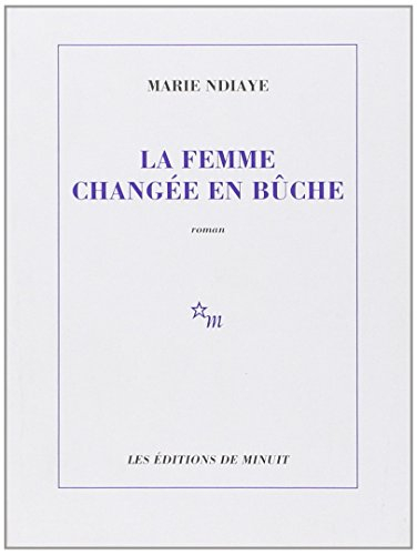 La femme changée en bûche