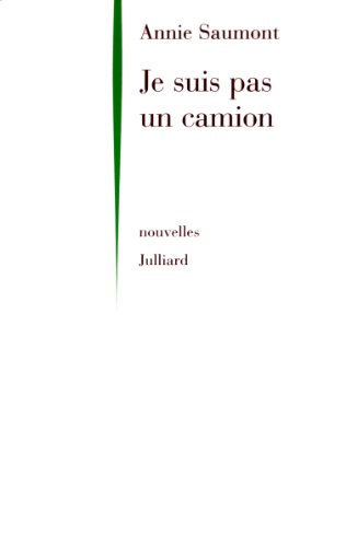 Je suis pas un camion